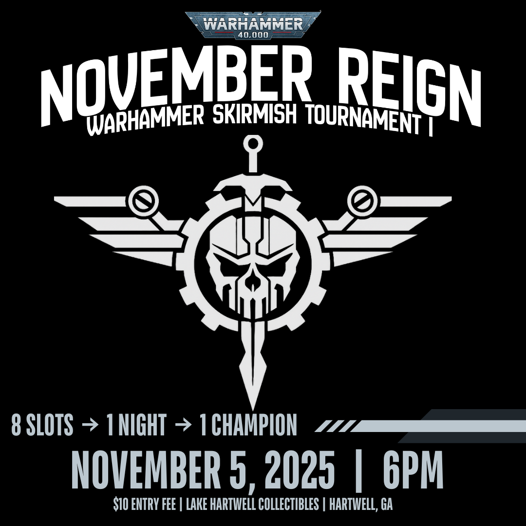 Warhammer Skirmish Tournament: November Reign (November 5, 2025)