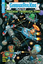 GARBAGE PAIL KIDS THROUGH TIME #5 CVR A