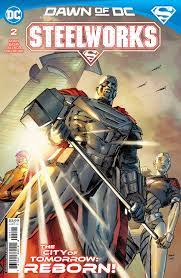 DC Comics: Dawn of DC - Steelworks #2 - CVR A Steve Beach VAR