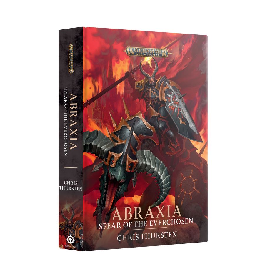 WARHAMMER: BLACK LIBRARY - ABRAXIA SPEAR OF THE EVERCHOSEN (HB)