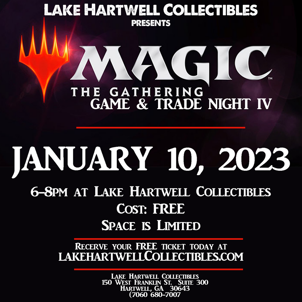 Magic the Gathering Game & Trade Night IV to be held on January 10 at Lake Hartwell Collectibles!