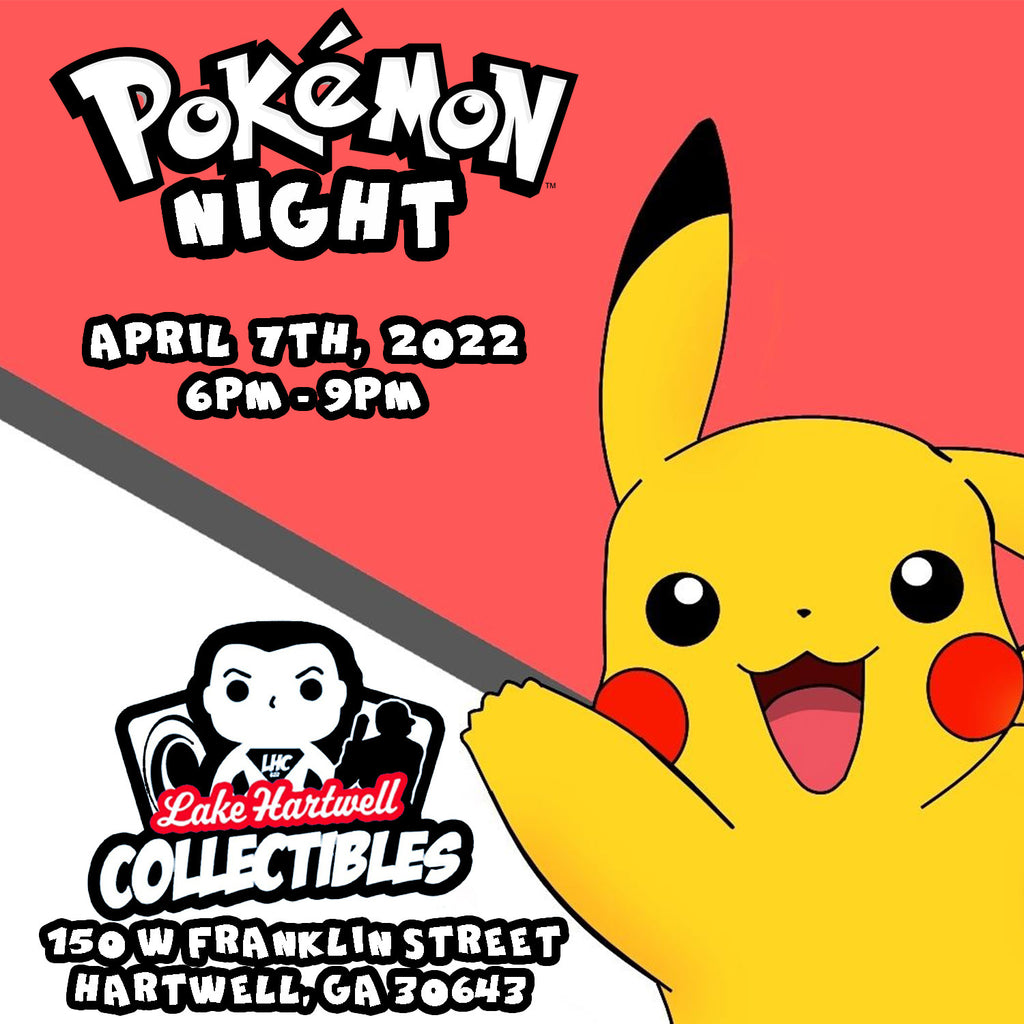 Pokemon Night Returns to Lake Hartwell Collectibles on April 7!
