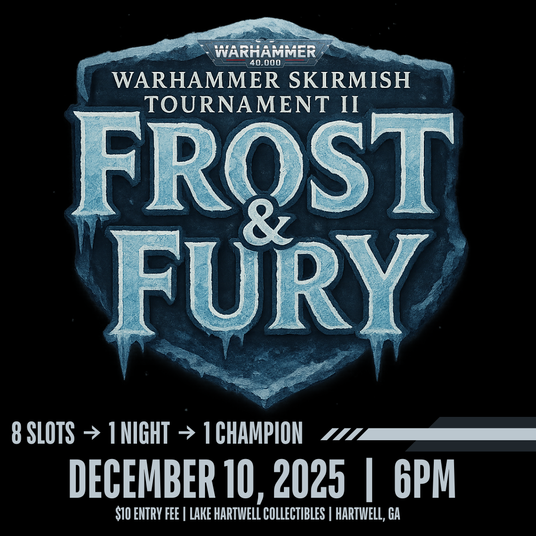Warhammer Skirmish Tournament II: Frost & Fury (December 10, 2025)