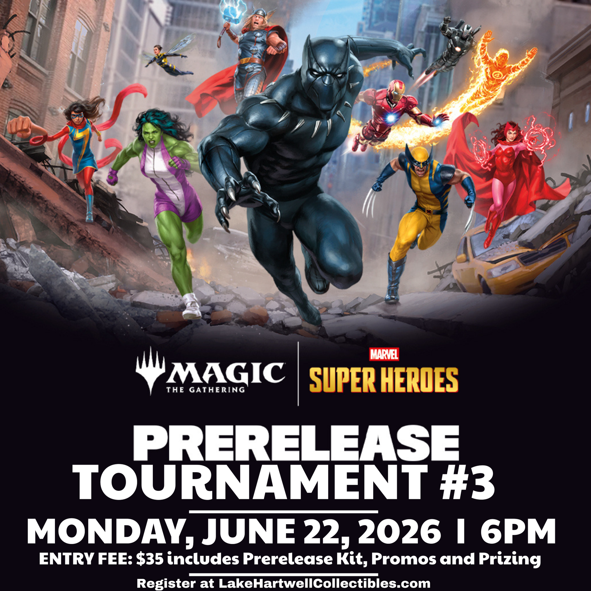 MAGIC THE GATHERING: MARVEL SUPER HEREOS - PRERELEASE TOURNAMENT #3 - JUNE 22, 2026