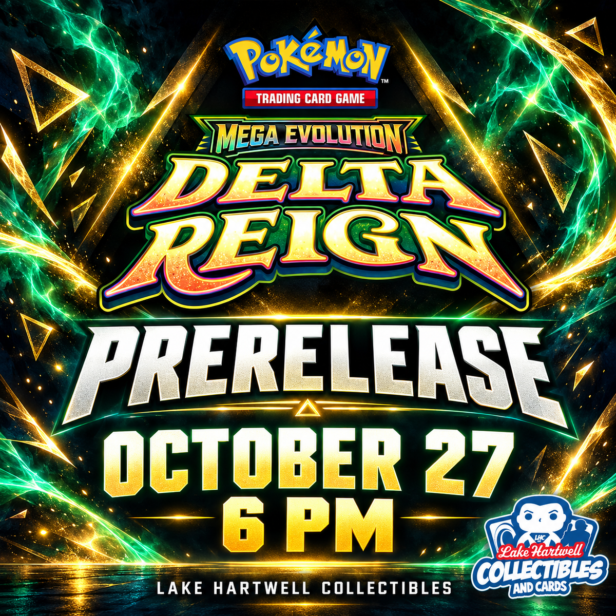 Pokemon: Delta Reign Prerelease Event (October 27 at 6pm)