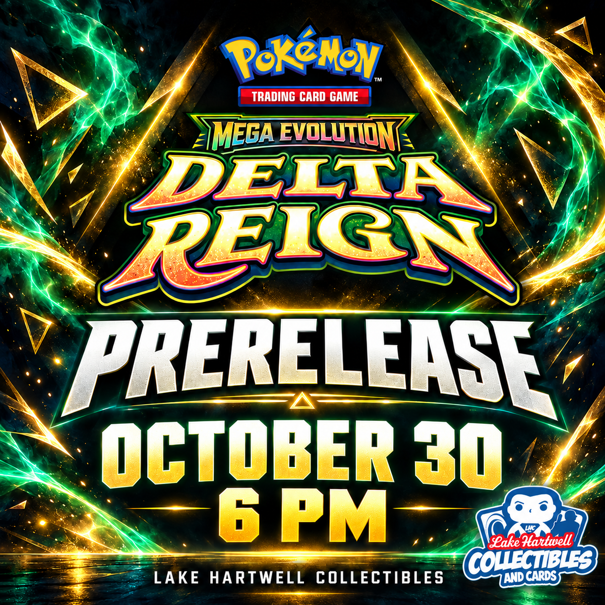 Pokemon: Delta Reign Prerelease Event (October 30 at 6pm)