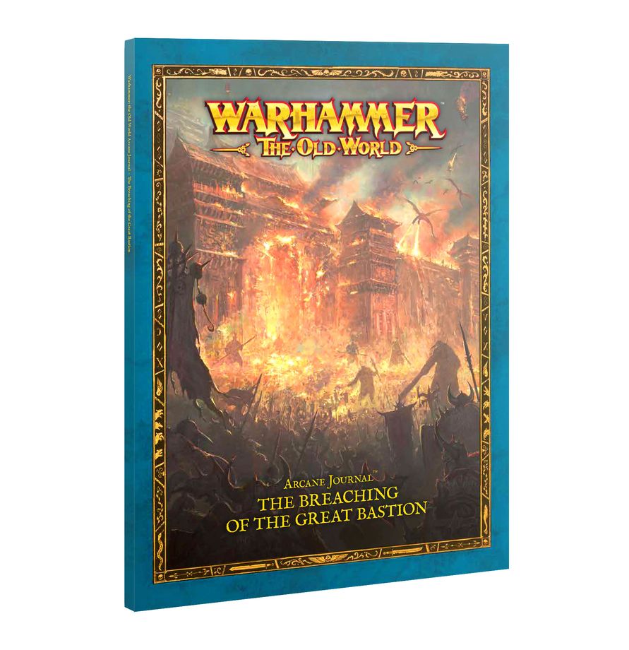 Warhammer The Old War- Arcane Journal: The Breaching of the Great Bastion