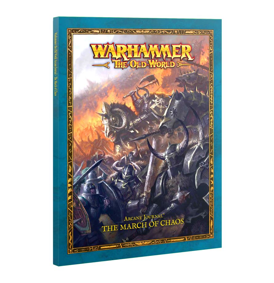 Warhammer : The Old World - Arcane Journal - The March of Chaos (Paperback)