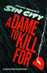 Sin City: A Dame to Kill For: Graphic Novel