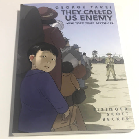 They Called Us Enemy: Graphic Novel